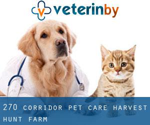 270 Corridor Pet Care (Harvest Hunt Farm)