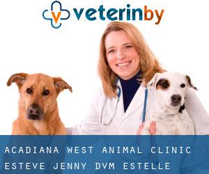 Acadiana West Animal Clinic: Esteve Jenny DVM (Estelle)