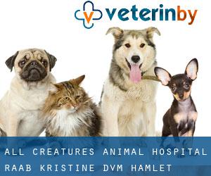 All Creatures Animal Hospital: Raab Kristine DVM (Hamlet)