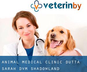 Animal Medical Clinic: Dutta Sarah DVM (Shadowland)