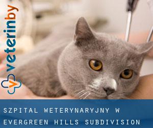 Szpital weterynaryjny w Evergreen Hills Subdivision