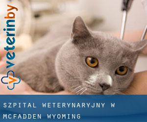 Szpital weterynaryjny w McFadden (Wyoming)