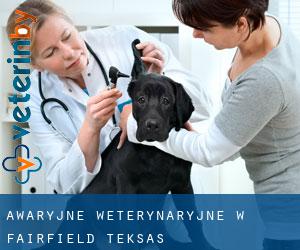 Awaryjne weterynaryjne w Fairfield (Teksas)