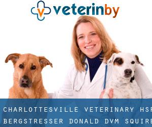 Charlottesville Veterinary Hsp: Bergstresser Donald DVM (Squire Hill)