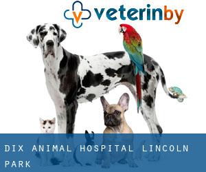 Dix Animal Hospital (Lincoln Park)