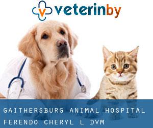 Gaithersburg Animal Hospital: Ferendo Cheryl L DVM