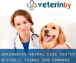 Greenbrier Animal Care Center: Mitchell Thomas DVM (Edmonds Corner)
