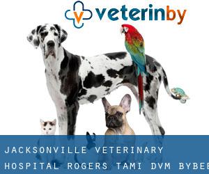 Jacksonville Veterinary Hospital: Rogers Tami DVM (Bybee Corner)