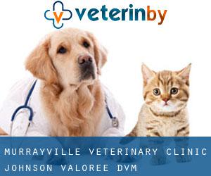 Murrayville Veterinary Clinic: Johnson Valoree DVM