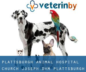 Plattsburgh Animal Hospital: Church Joseph DVM (Plattsburgh West)