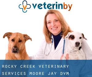 Rocky Creek Veterinary Services: Moore Jay DVM (Turnersburg)