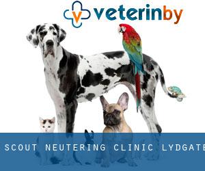 Scout Neutering Clinic (Lydgate)
